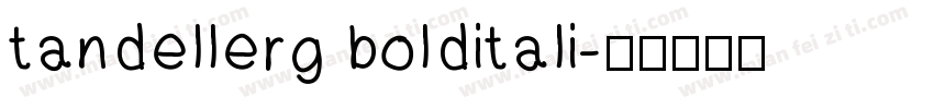 tandellerg bolditali字体转换